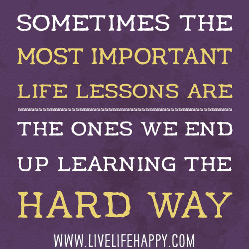 Sometimes the most important lessons...