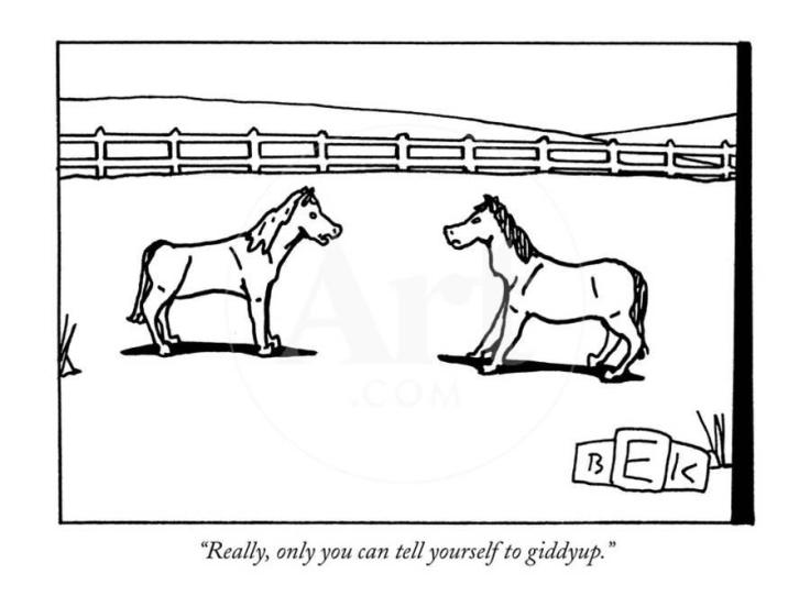 really-only-you-can-tell-yourself-to-giddyup-new-yorker-cartoon_u-l-pgqpd50